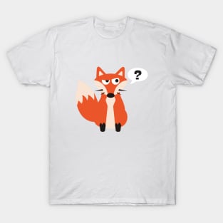 What The Fox? T-Shirt